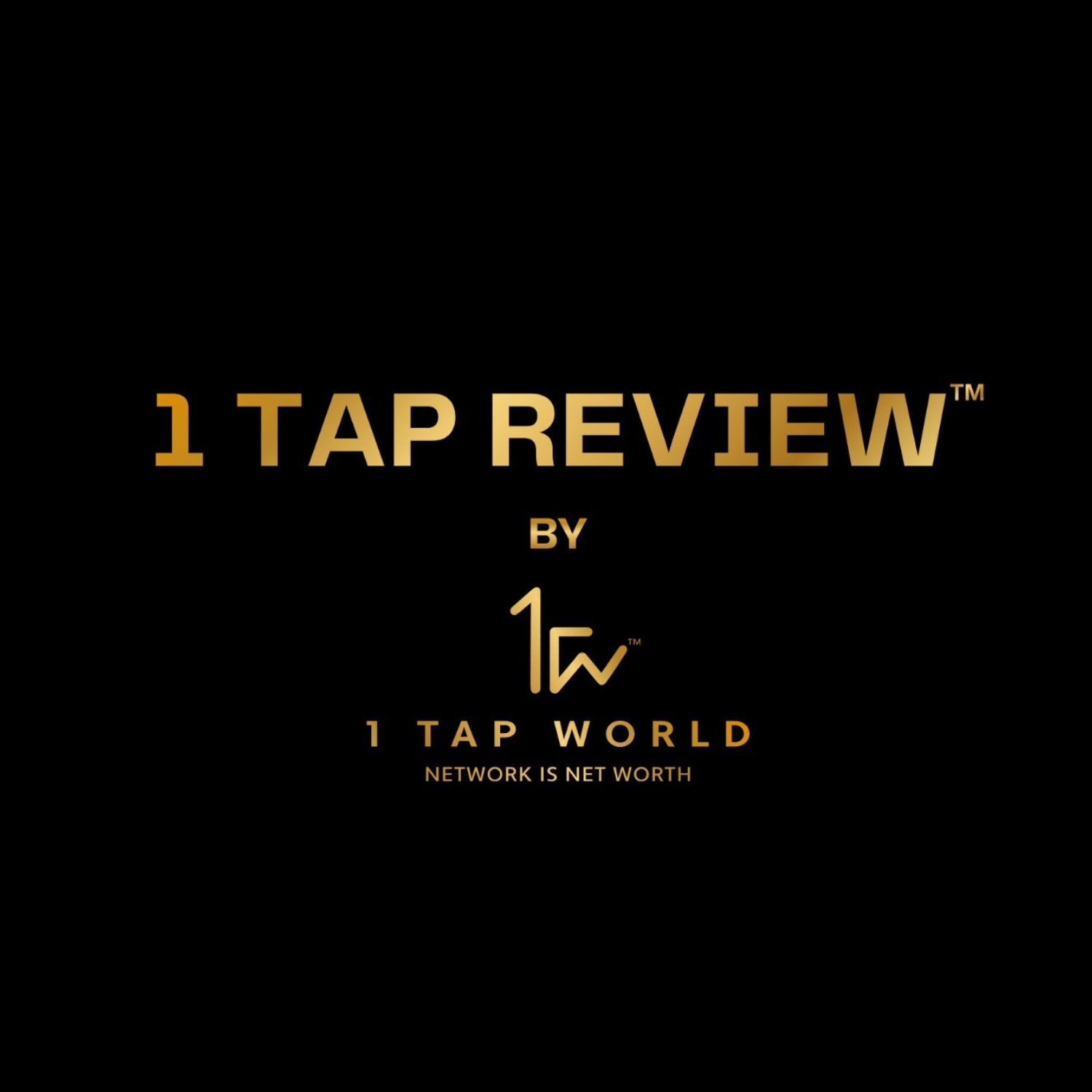 1 TAP REVIEW™️ (A product by 1 TAP WORLD™️ )